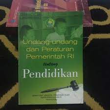 Undang undang dan Peraturan Pemerintah tentang pendidikan